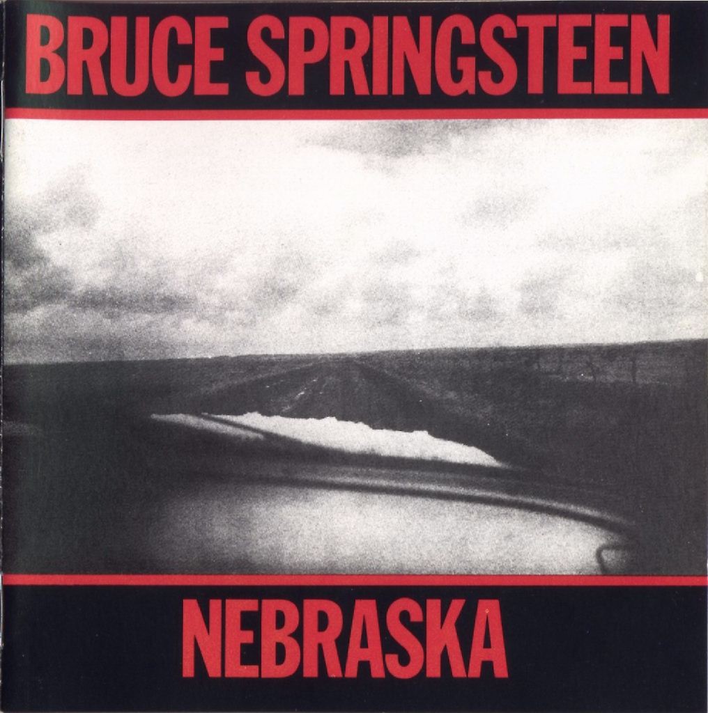 1982 Nebraska — Bruce Springsteen
