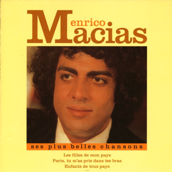 Ses plus belles chansons — Enrico Macias