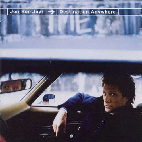 Destination Anywhere — Bon Jovi