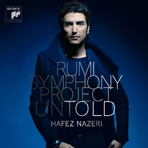 Rumi Symphony Project Untold · Shahram Nazeri