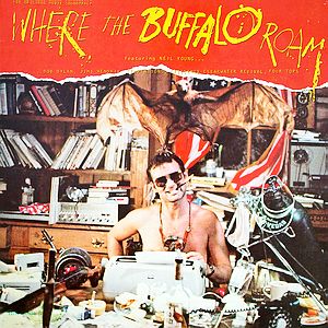 Where the Buffalo Roam — Neil Young