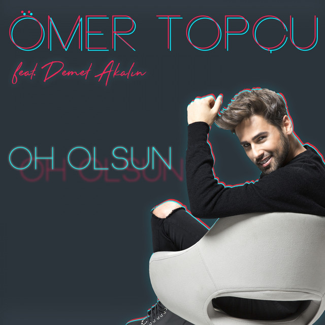 Oh Olsun — Demet Akalin