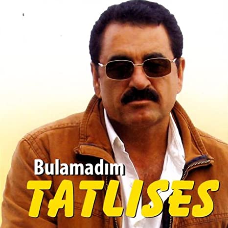 Ibrahim Tatlises - Bulamadim — Ibrahim Tatlises
