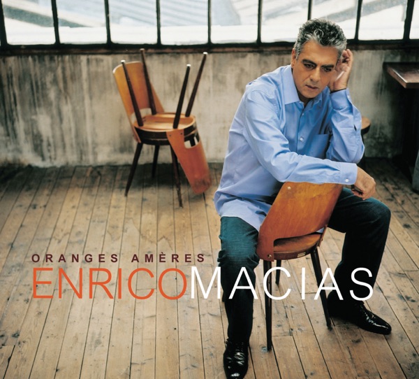 Oranges amères — Enrico Macias