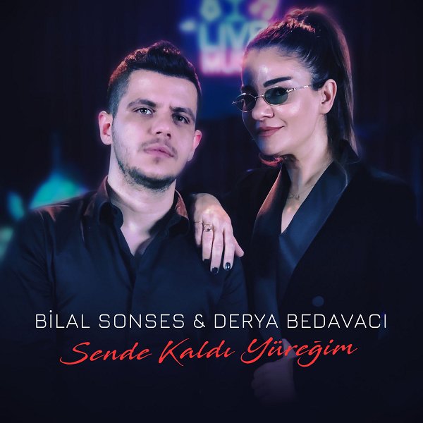Sende Kaldı Yuregim — Bilal Sonses