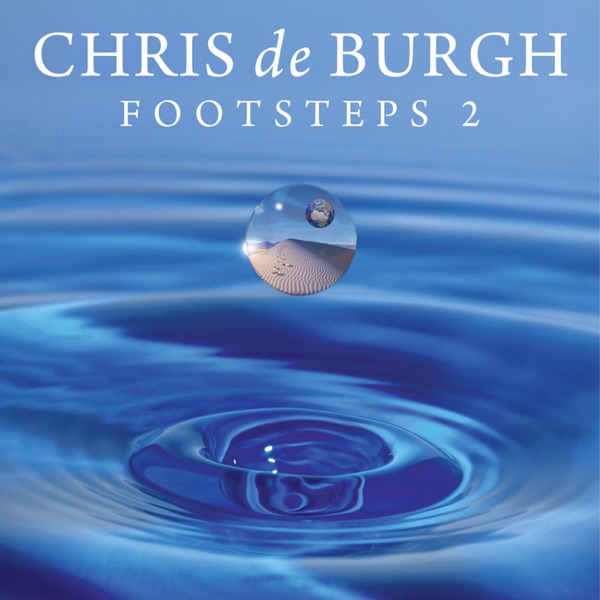 Footsteps 2 — Chris de Burgh