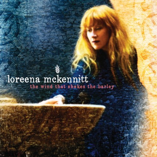 2010 The Wind That Shakes The Barley (L) — Loreena McKennitt