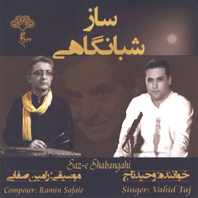 Saze Shabngahi · Vahid Taj