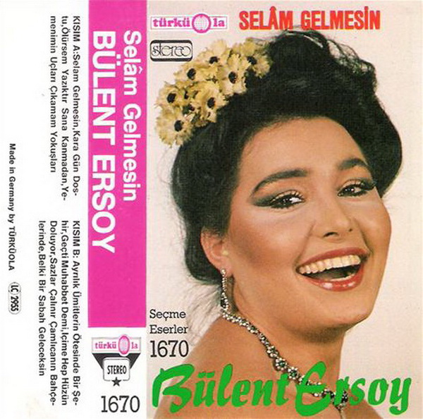 Bulent Ersoy - Selam Gelmesin — Bulent Ersoy