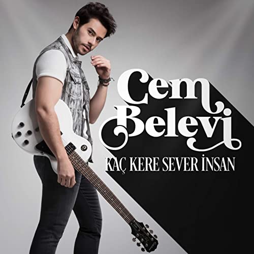 Cem Belevi - Kac Kere Sever Insan (EP) — Cem Belevi