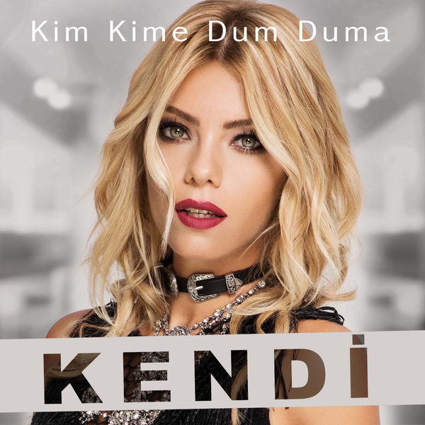 Kendi - Kim Kime Dum Duma — Kendi