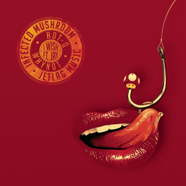 I Wish (feat. Jay Jenner) — Infected Mushroom