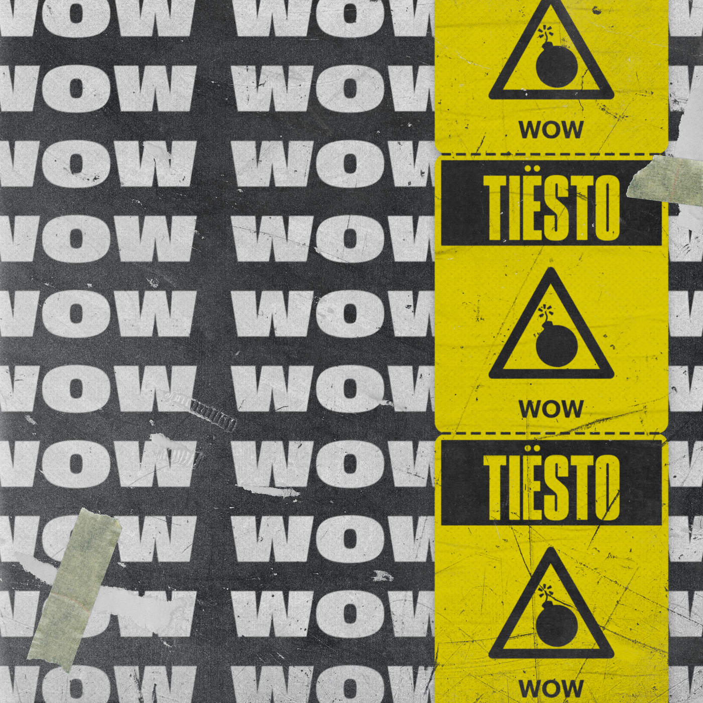 Wow — Tiesto