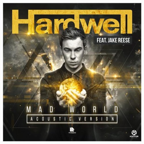 Mad World (Acoustic Version) — Hardwell