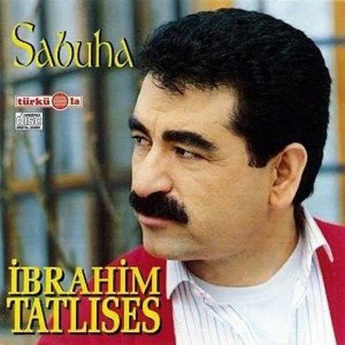 Ibrahim Tatlises - Sabuha — Ibrahim Tatlises