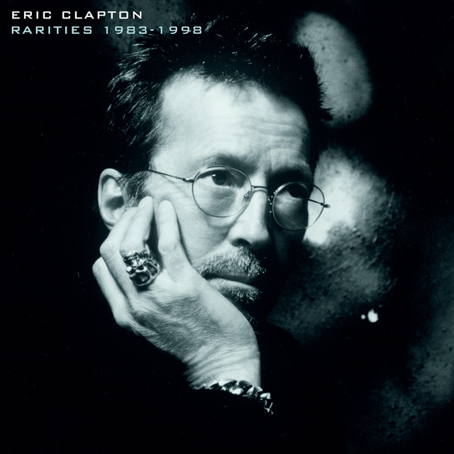 Rarities 1983-1998 — Eric Clapton