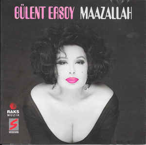Bulent Ersoy - Maazallah — Bulent Ersoy
