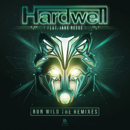 Run Wild (eSQUIRE Houselife Remix Edit) — Hardwell