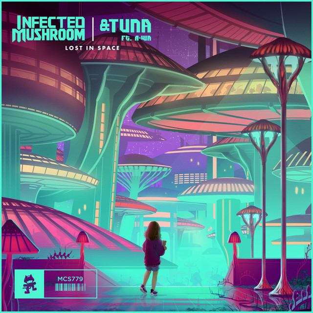 Lost In Space — Infected Mushroom