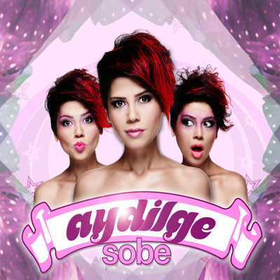 Aydilge - Sobe — Aydilge