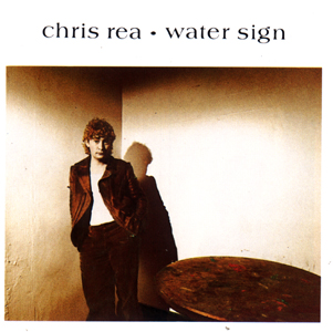 Water Sign — Chris Rea