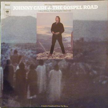 The Gospel Road — Johnny Cash