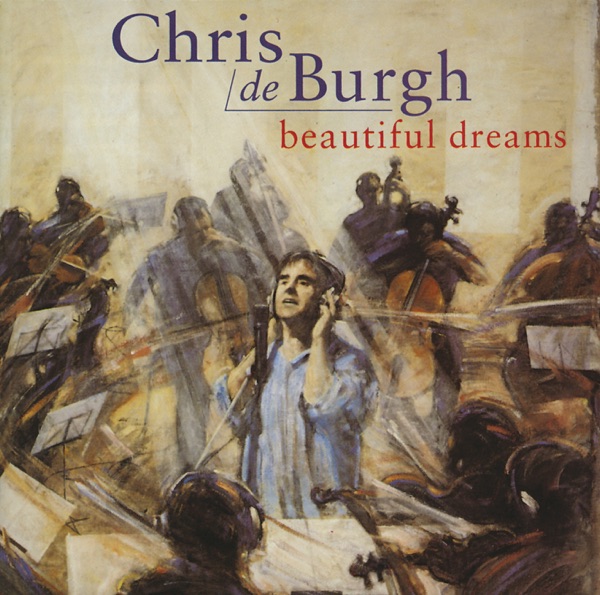 Beautiful Dreams (Re-Recordings) — Chris de Burgh