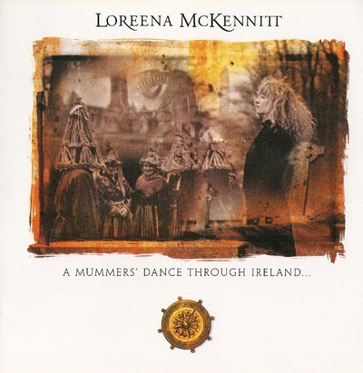 2009 A Mummers' Dance Through Ireland (L) — Loreena McKennitt