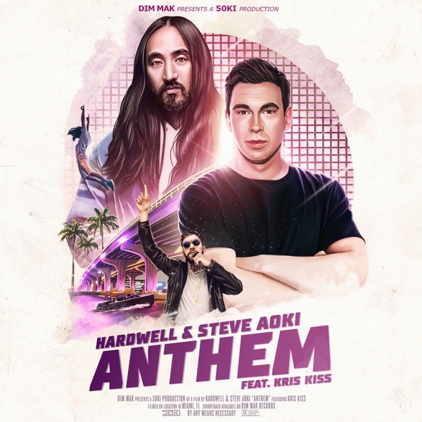Anthem (feat. Kris Kiss) — Hardwell