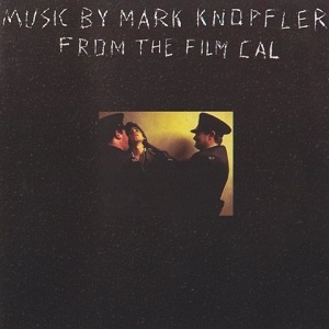 Cal — Mark Knopfler