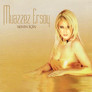 Muazzez Ersoy - Senin Icin — Muazzez Ersoy