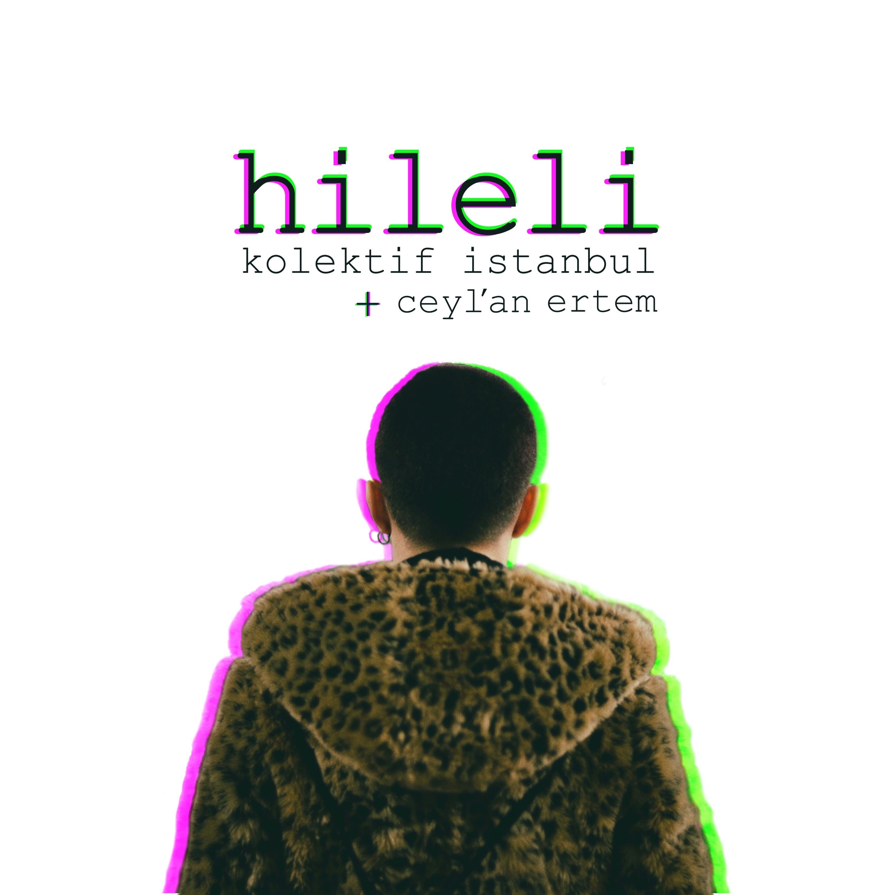 Hileli — Ceylan Ertem