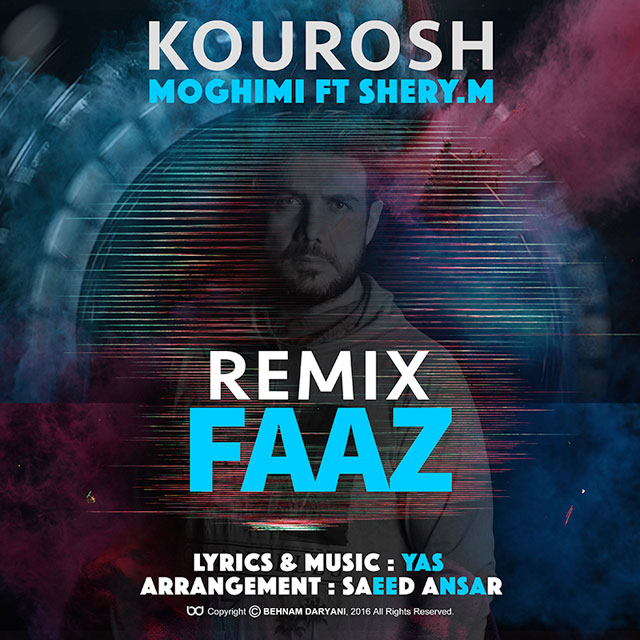 Faaz (Remix) — Kourosh Moghimi