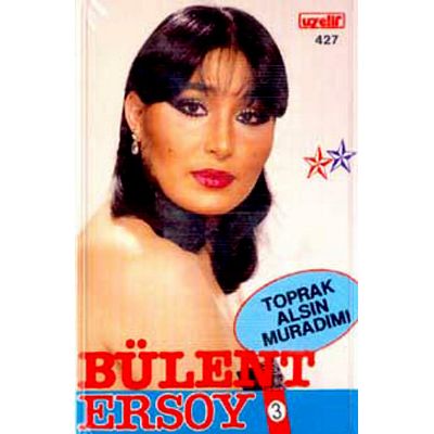 Bulent Ersoy - Toprak Alsin Muradımi — Bulent Ersoy