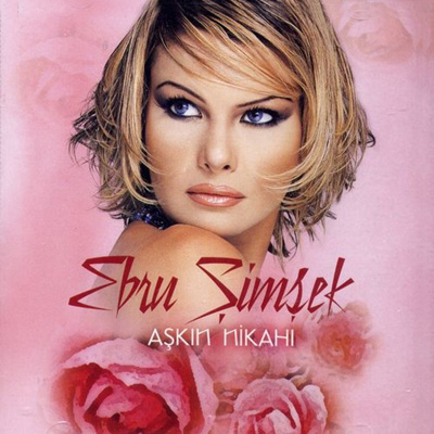 Ebru Simsek - Askin Nikahi — Ebru Simsek