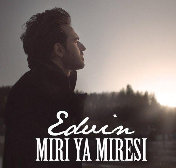 Miri Ya Miresi — Edvin