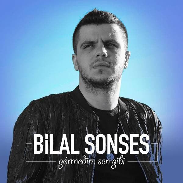 Gormedim Sen Gibi — Bilal Sonses