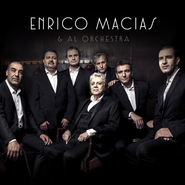 Enrico Macias & Al Orchestra — Enrico Macias