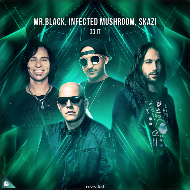 Do It — Infected Mushroom
