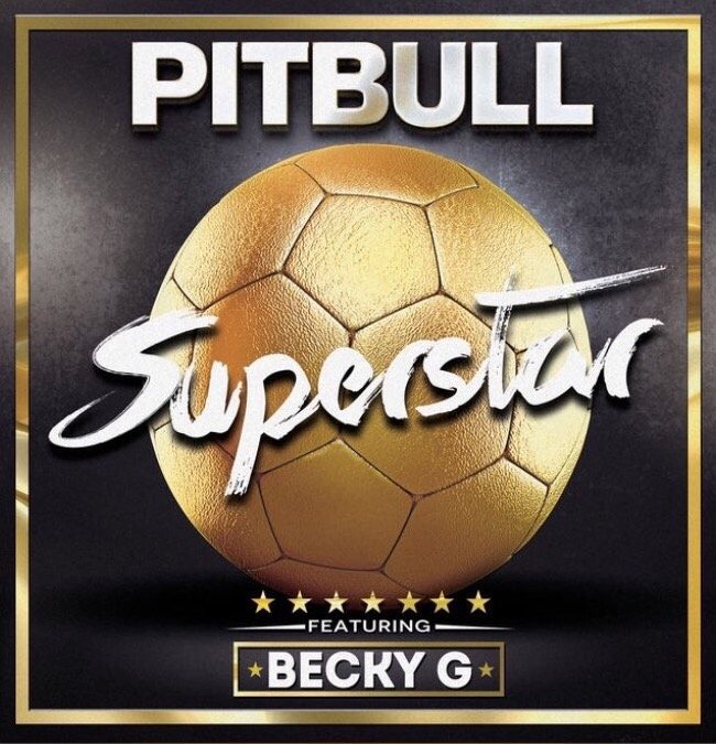 Superstar (feat Becky G) — Pitbull