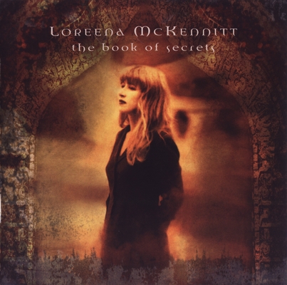 1997 The Book Of Secrets (L) — Loreena McKennitt