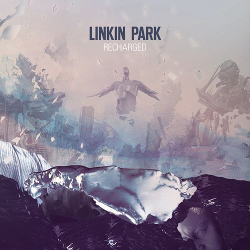 Linkin Park - RECHARGED — Linkin Park
