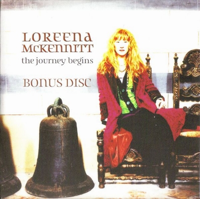 2008 The Journey Begins (Bonus Disc) (L) — Loreena McKennitt