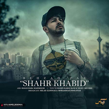Shahr Khabid — Behzad PAx