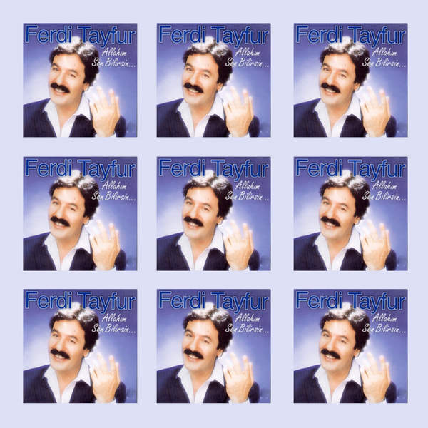 Allahım Sen Bilirsin — Ferdi Tayfur