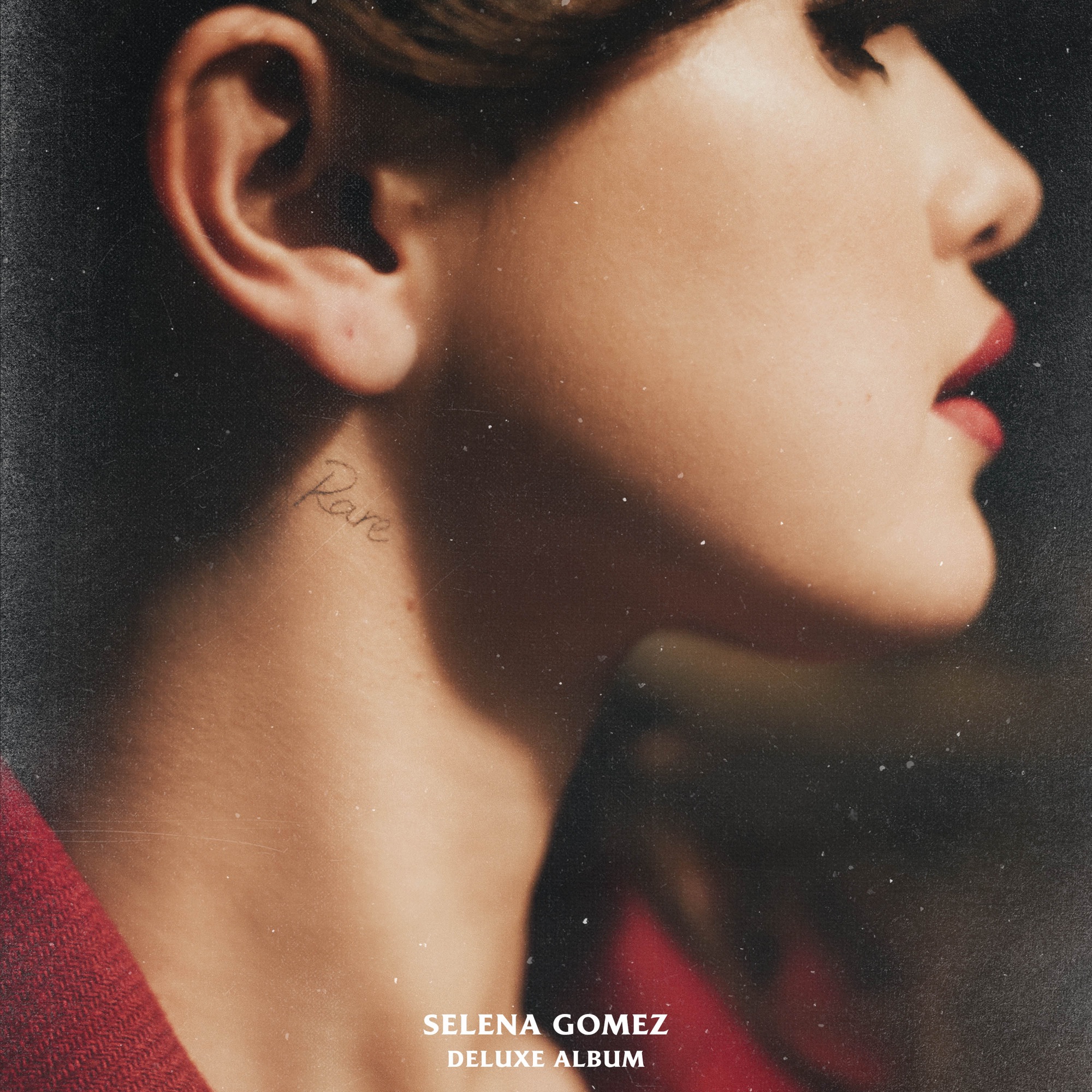Selena Gomez – Rare (Deluxe) — Selene Gomez