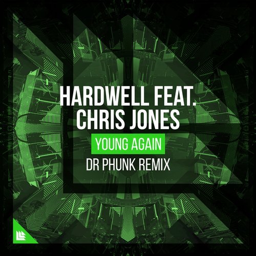 Young Again (Dr Phunk Extended Remix) — Hardwell