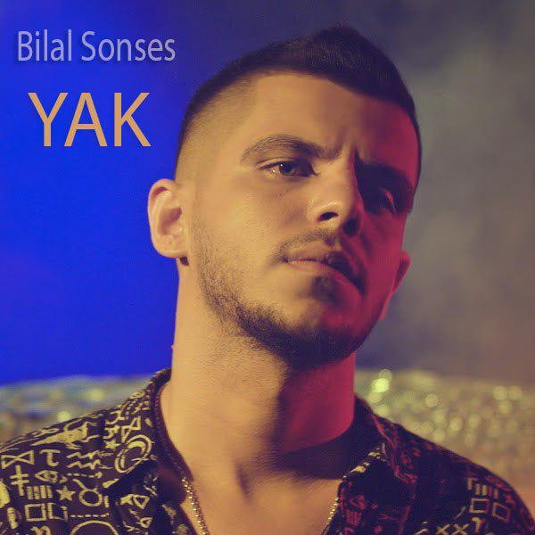 Yak — Bilal Sonses