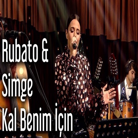 Kal Benim Icin — Simge