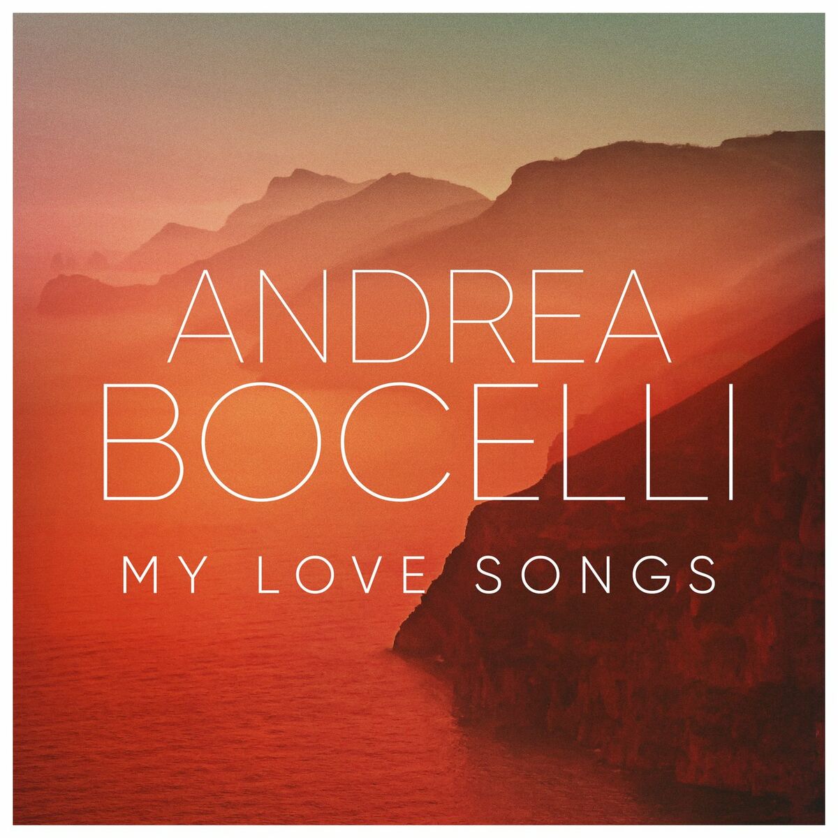 My Love Songs — Andrea Bocelli
